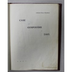 CASE SI GOSPODARII LA TARA de ARHITECTUL FLOREA STANCULESCU, 1927