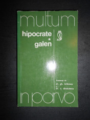 HIPOCRATE, GALEN (prezentati de GH. BRATESCU si C. SANDULESCU) MULTUM IN PARVO foto