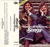 Waterloo &amp; Robinson - Songs, Caseta audio