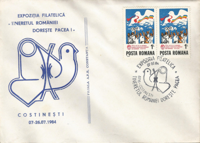 Rom&acirc;nia, Exp. filat. &quot;Tineretul Rom&acirc;niei doreşte pacea!&quot;, plic, Costineşti, 1984