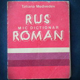 MIC DICTIONAR RUS-ROMAN - TATIANA MEDVEDEV