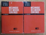 Mecanique des milieux continus 2 vol. / L. Sedov