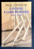 O istorie a lumii moderne - Paul Johnson