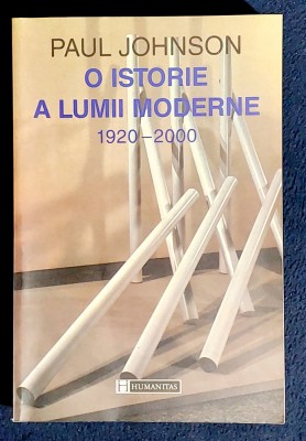 O istorie a lumii moderne - Paul Johnson foto