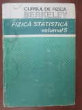 Cursul de fizica Berkeley- Fizica statica vol. 5