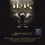 Iris - Cei Ce Vor Fi Volumul II, CD