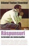Raspunsuri la intrebari ale intelectualilor vol. 2 - Teofan Zavoratul