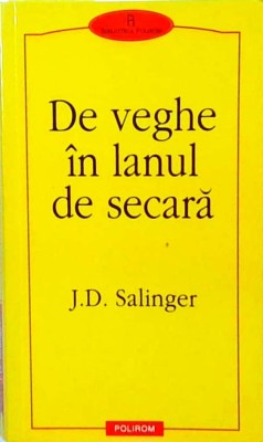 J. D. Salinger - De veghe in lanul de secara foto