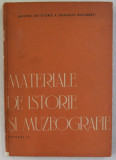 MATERIALE DE ISTORIE SI MUZEOGRAFIE , VOLUMUL III