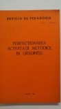 Perfectionarea activitatii metodice in gradinite, 1981