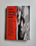 Cumpara ieftin Lucian Vasile- Szabo, Atentat impotriva Revolutiei Romane, Timisoara, 2010