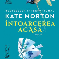 Intoarcerea acasa – Kate Morton