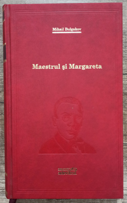 Maestrul si Margareta - Mihail Bulgakov