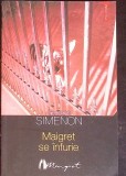 Maigret se Infurie - Georges Simenon, Polirom, Colectia Maigret, Romana, Politist, Foarte Buna