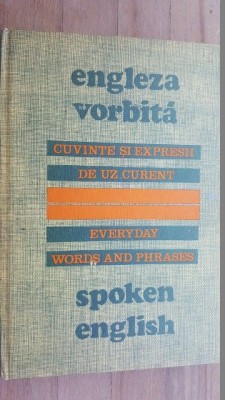 Engleza vorbita. Cuvinte si expresii de uz curent. Everyday words and phrases. Spoken English foto