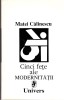 AS - MATEI CALINESCU - CINCI FETE ALE MODERNITATII