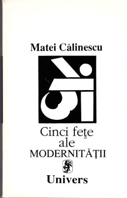 AS - MATEI CALINESCU - CINCI FETE ALE MODERNITATII foto
