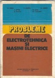 Probleme de electrotehnica si masini electrice - M. Preda