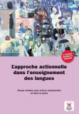 L&#039;approche actionnelle dans l&#039;enseignement des langues - Douze articles pour mieux comprendre et faire le point - Paperback brosat - Claire Bourguigno