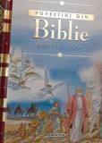 Povestiri din Biblie pentru Copii - Editura Girasol, 2008, 188 pagini - Carte Crestina