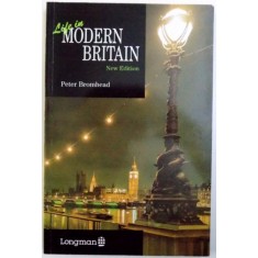 LIFE IN MODERN BRITAIN de PETER BROMHEAD, 1998