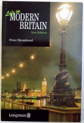 LIFE IN MODERN BRITAIN de PETER BROMHEAD, 1998 foto