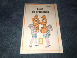 CAIET DE ARITMETICA PENTRU CLASA A II A 1976