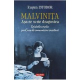 Malvinita. Asa se scrie dragostea - Eugen Istodor