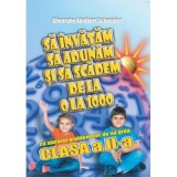 Sa invatam sa adunam si sa scadem de la 0 la 1000 cu ajutorul problemelor de tip grila, clasa a 2-a - Gheorghe Schneider