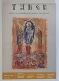 TABOR , REVISTA DE CULTURA SI SPIRITUALITATE ROMANEASCA , ANUL VII , NUMARUL 6 , IUNIE , 2013