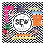 Just Sew Stories 25 Spectacular Crafty Gifts To Sew