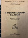 De la fragmentation linguistique de la Romania, Walter von Wartburg, Paris, 1967