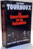 LE TOURMENT ET LA FATALITE par RAYMOND TOURNOUX , 1974