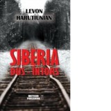 Siberia dus-intors - Levon Harutiunian