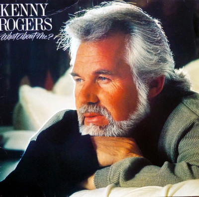 Vinil Kenny Rogers &amp;ndash; What About Me? (VG) foto