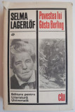 Povestea lui Gosta Berling - Selma Lagerlof (cateva sublinieri)