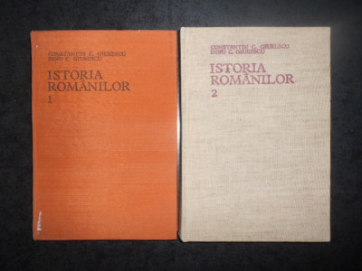 CONSTANTIN C. GIURESCU - ISTORIA ROMANILOR 2 volume (1974, editie cartonata) foto