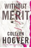 Without Merit - Colleen Hoover