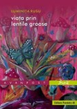 Cumpara ieftin Viata prin lentile groase/Luminita Rusu