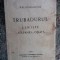Delavrancea - Trubadurul ,Liniste ,Stapanea-Odata -ed. 1941