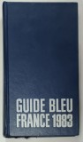 GUIDE BLEU . FRANCE 1983