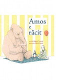 Amos e racit - Philip C. Stead