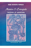 Mateiu I. Caragiale, initiere si estetism - Dana Nicoleta Popescu