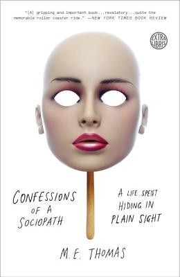 Confessions of a Sociopath: A Life Spent Hiding in Plain Sight foto