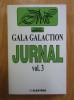 Gala Galaction - Jurnal, volumul 3 (Ed. Albatros, 1999 text integral: 1917-1939, editie necenzurata) perioada Romania interbelica III memorii amintiri