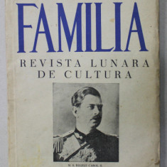 FAMILIA , REVISTA LUNARA DE CULTURA , SERIA III , ANUL VI , No. 10 , 1939, VEZI DESCRIERE !