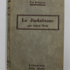 LE JUDAISME par JULIEN WEILL , 1931