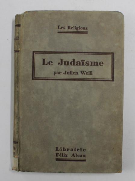 LE JUDAISME par JULIEN WEILL , 1931