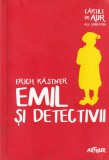 Emil si Detectivii, Erich Kastner, Arthur, Coperta Brosata, Aventura, Fictiune Clasica, Copii, Romana