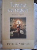 RAR Terapia cu ingeri- Manual practic Doreen Virtue